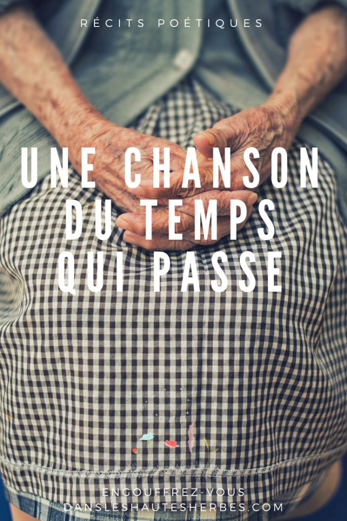UNE CHANSON DU TEMPS QUI PASSE
